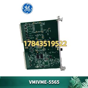 GE VMIVME-5565 | Legacy 关键备件(EOL — 建议战略囤货)