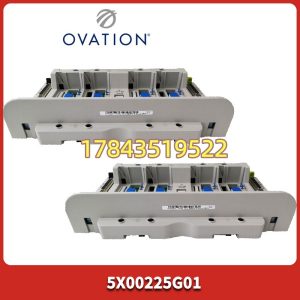 Emerson 5X00225G01 | Westinghouse Ovation DCS 系统控制站基础背板