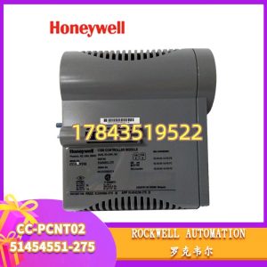 Honeywell CC-PCNT02-51454551-275 | CC-PCNT01停产替代升级件