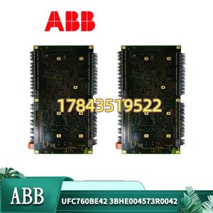 ABB UFC760BE42 | 3BHE004573R0042 ACS6000 中压传动控制接口板