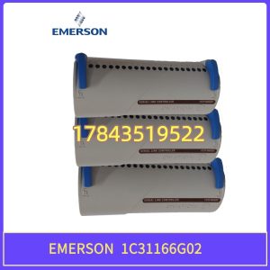 Emerson 1C31166G02 | Ovation OCR 系列远程节点接口模块（Remote Node Interface）