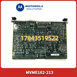 MOTOROLA MVME162-213 | VME 系统控制器 带 SCSI-2 + 10Base-T + 2×RS-232